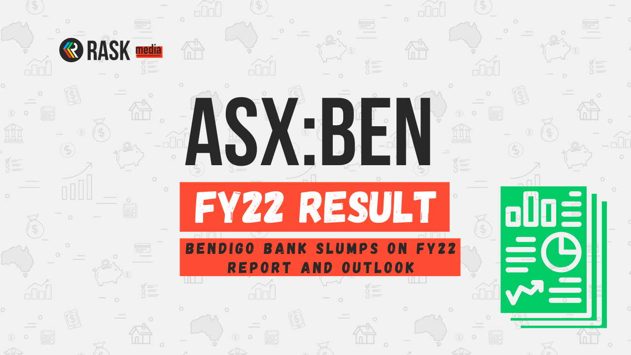 bendigo-bank-asx-ben-share-price-sinks-after-fy22-result-rask-media